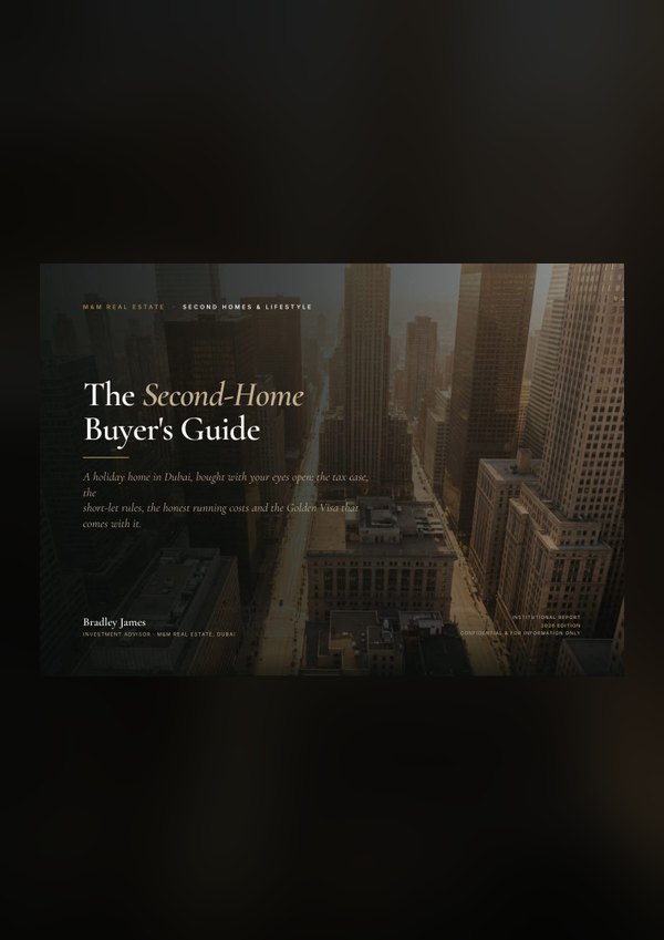 The Second-Home Buyer's Guide &mdash; Dubai investment guide cover